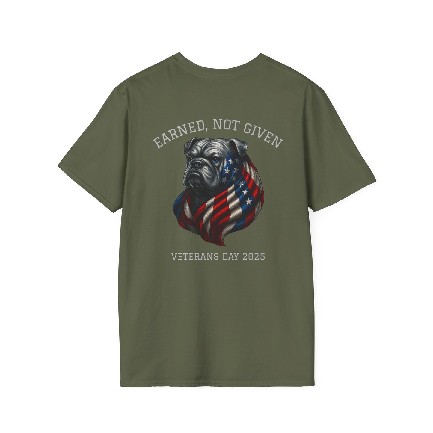 “Earned, Not Given” – Veterans Day Limited Edition Tee | Bulldog