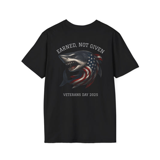 “Earned, Not Given” – Veterans Day Limited Edition Tee | Shark