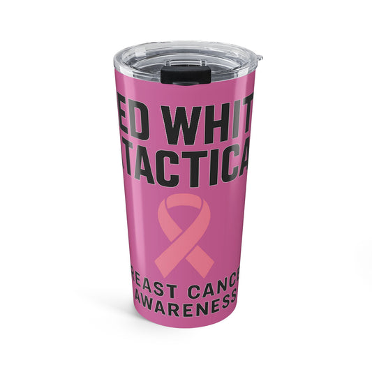Tumbler 20oz | Breast Cancer Awareness | Breast Cancer Support